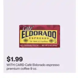 CVS Café Eldorado espresso premium coffee 9 oz offer