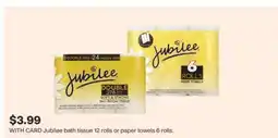 CVS Jubilee bath tissue 12 rolls or paper towels 6 rolls offer