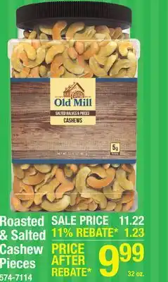 Menards Old Mill Roasted & Salted Cashew Pieces - 32 oz offer