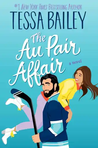 Walmart Tessa Bailey: The Au Pair Affair: A Novel (Paperback) offer