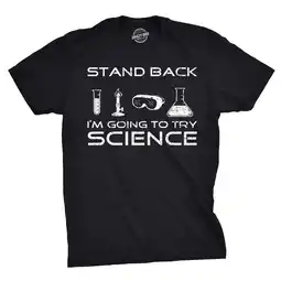 Walmart Mens Stand Back Im Going to Try Science T Shirt Funny Nerdy Sarcastic Tee Geek Graphic Tees offer