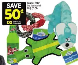 Dollar General Forever Pals Dog Toys offer