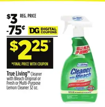 Dollar General True Living Cleaner with Bleach offer