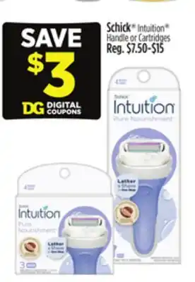 Dollar General Schick Intuition Handle or Cartridges offer