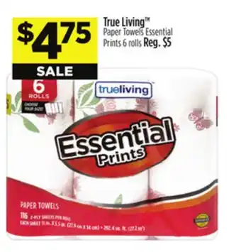 Dollar General True Living Paper Towels Essential Prints offer