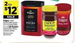 Dollar General Folgers or Café Bustelo offer