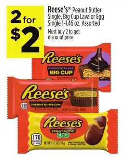 Dollar General Reese's Peanut Butter Single, Big Cup Lava or Egg Single offer