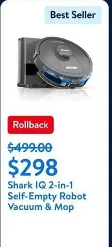 Walmart Shark IQ 2-in-1 Self-Empty Robot Vacuum & Mop offer