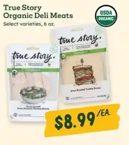 Sprouts Farmers Market True Story Organic Deli Meats offer