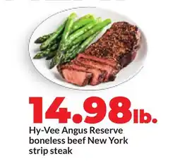 Hy-Vee Hy-Vee Angus Reserve boneless beef New York strip steak offer