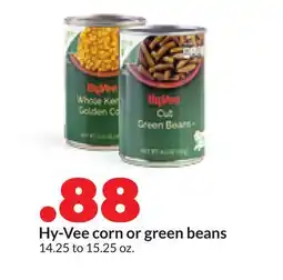 Hy-Vee Hy-Vee corn or green beans offer