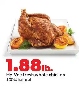 Hy-Vee Hy-Vee fresh whole chicken offer