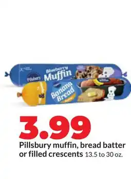 Hy-Vee Pillsbury muffin, bread batter or filled crescents offer