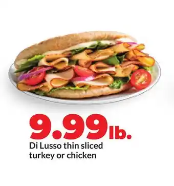 Hy-Vee Di Lusso thin sliced turkey or chicken offer