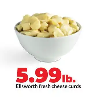 Hy-Vee Ellsworth fresh cheese curds offer