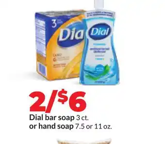 Hy-Vee Dial bar soap 3 ct. or hand soap 7.5 or 11 oz offer