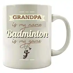 Walmart Funny Badminton - Grandpa Is My Name - Game Rules Set Court Rackets Humor - Mug offer