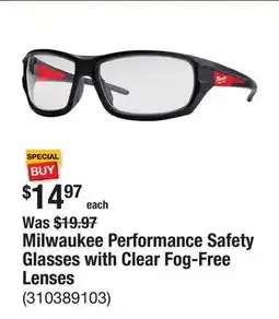 The Home Depot Milwaukee Performance Safety Glasses with Clear Fog-Free Lenses offer