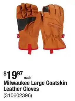 The Home Depot Milwaukee Large Goatskin Leather Gloves offer