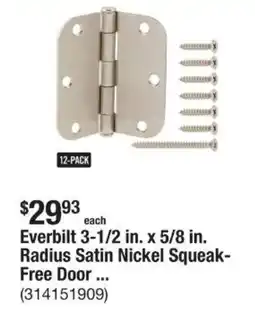 The Home Depot Everbilt 3-1/2 in. x 5/8 in. Radius Satin Nickel Squeak- Free Door offer