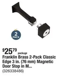 The Home Depot Franklin Brass 2-Pack Classic Edge 3 in. (76 mm) Magnetic Door Stop in M offer