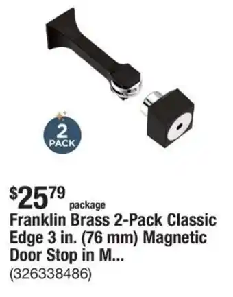 The Home Depot Franklin Brass 2-Pack Classic Edge 3 in. (76 mm) Magnetic Door Stop in M offer