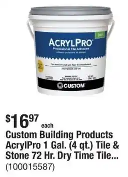 The Home Depot Custom Building Products AcrylPro 1 Gal. (4 qt.) Tile & Stone 72 Hr. Dry Time Tile offer