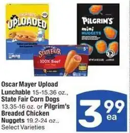 Albertsons Oscar Mayer Upload Lunchable 15-15.36 oz., State Fair Corn Dogs 13.35-16 oz. or Pilgrim's Breaded Chicken Nuggets offer