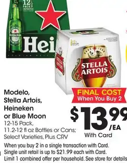 Ralphs Modelo, Stella Artois, Heineken or Blue Moon offer