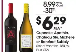 Ralphs Cupcake, Apothic, Chateau Ste. Michelle or Barefoot Bubbly offer