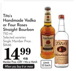 Pavilions Tito's Handmade Vodka or Four Roses Straight Bourbon offer