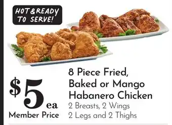 Pavilions 8 Piece Fried, Baked or Mango Habanero Chicken offer