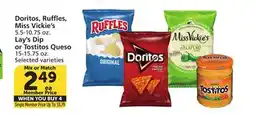 Vons Doritos, Ruffles, Miss Vickie's 5.5-10.75 oz. Lay's Dip or Tostitos Queso 15-15.75 oz offer