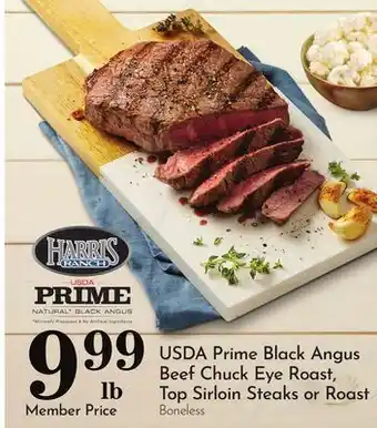 Pavilions USDA Prime Black Angus Beef Chuck Eye Roast, Top Sirloin Steaks or Roast offer