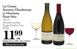 Pavilions La Crema Sonoma Chardonnay or Monterey Pinot Noir offer