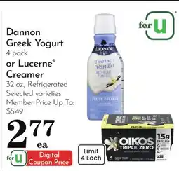 Pavilions Dannon Greek Yogurt 4 pack or Lucerne Creamer 32 oz offer