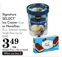 Pavilions Signature SELECT Ice Cream 1.5 qt. or Novelties 12 ct offer