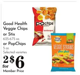 Pavilions Good Health Veggie Chips or Stix 6.25-6.75 oz. or PopChips 5 oz offer