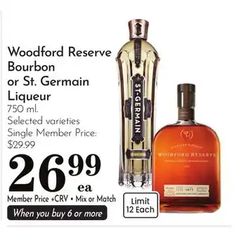 Pavilions Woodford Reserve Bourbon or St. Germain Liqueur offer