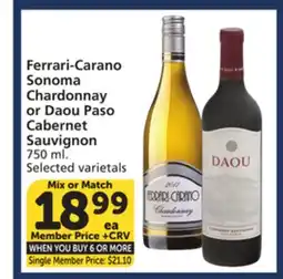 Vons Ferrari-Carano Sonoma Chardonnay or Daou Paso Cabernet Sauvignon offer