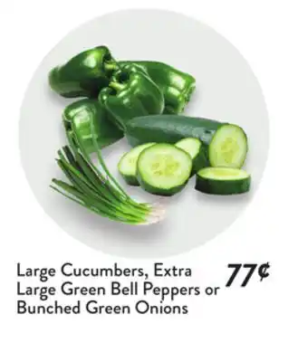 Fresh Thyme Large Cucumbers, Extra Large Green Bell Peppers or Bunched Green Onions offer