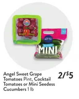 Fresh Thyme Angel Sweet Grape Tomatoes Pint, Cocktail Tomatoes or Mini Seedess Cucumbers 1 offer