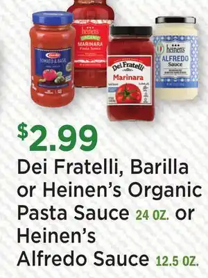 Heinen's Dei Fratelli, Barilla or Heinen's Organic Pasta Sauce 24 OZ. or Heinen's Alfredo Sauce 12.5 OZ offer