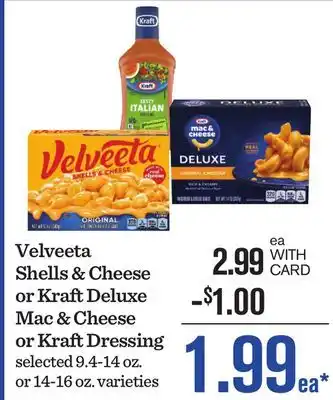 Mariano's Velveeta Shells & Cheese or Kraft Deluxe Mac & Cheese or Kraft Dressing offer