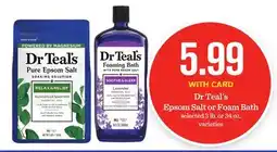 Mariano's Dr Teal's Epsom Salt or Foam Bath offer