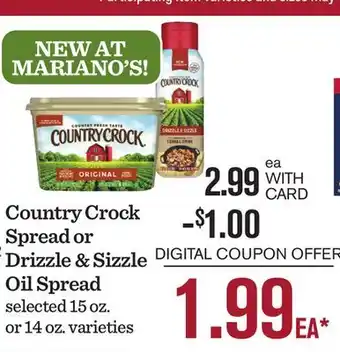 Mariano's Country Crock Spread or Drizzle & Sizzle Oil Spread offer