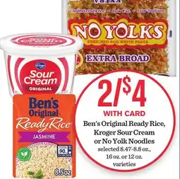 Mariano's Ben's Original Ready Rice, Kroger Sour Cream or No Yolk Noodles offer