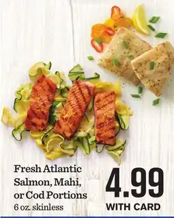 Mariano's Fresh Atlantic Salmon, Mahi, or Cod Portions offer