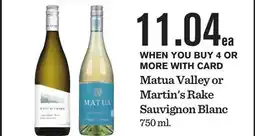 Mariano's Matua Valley or Martin's Rake Sauvignon Blanc offer