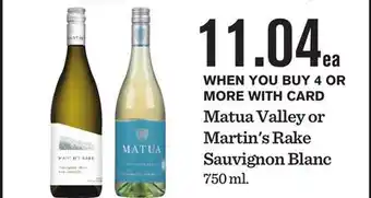 Mariano's Matua Valley or Martin's Rake Sauvignon Blanc offer